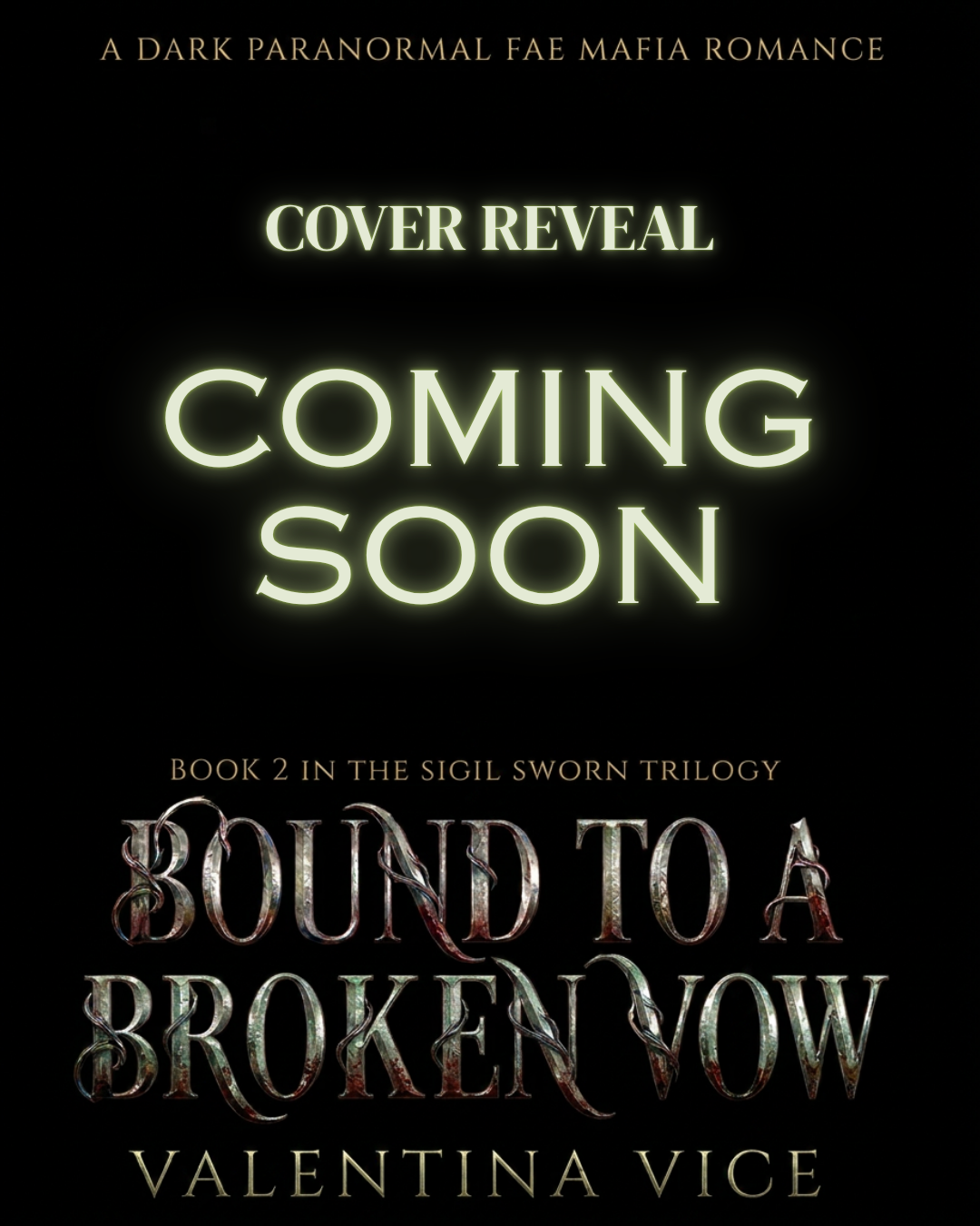 Bound to a Broken Vow by Valentina Vice — cover reveal coming soon